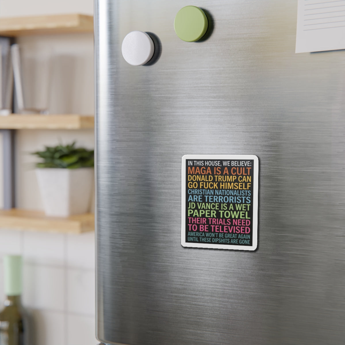 The "Unfiltered" Magnet