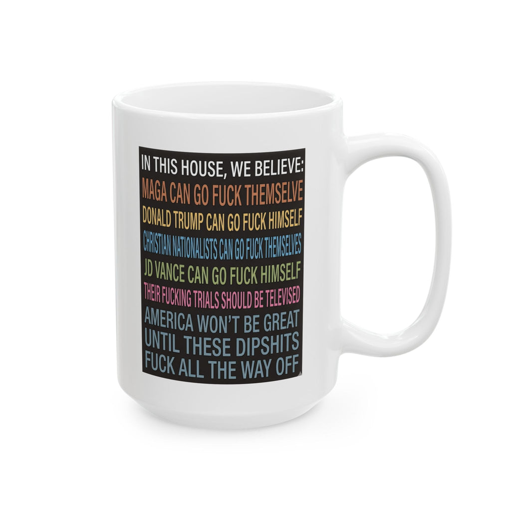 The “Unhinged” Mug