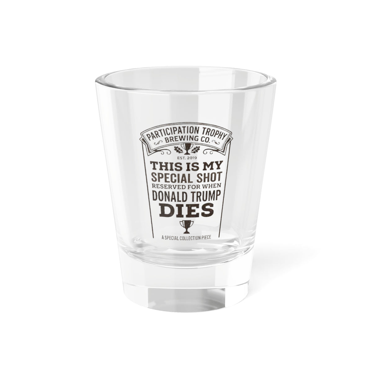 The “Conclusion” Shot Glass