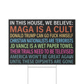 The “Unfiltered” Lawn Sign