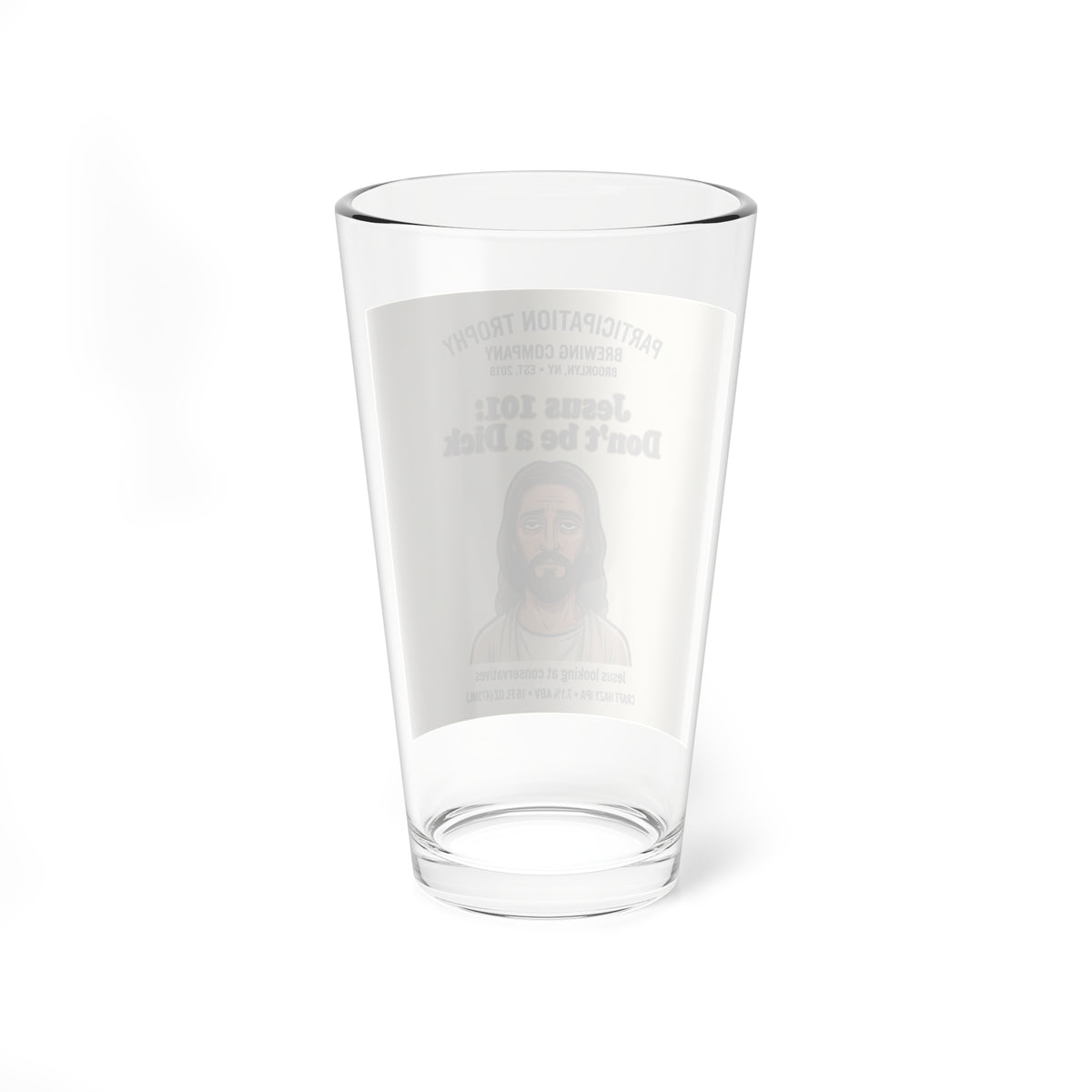 The “Jesus” 16oz Pint