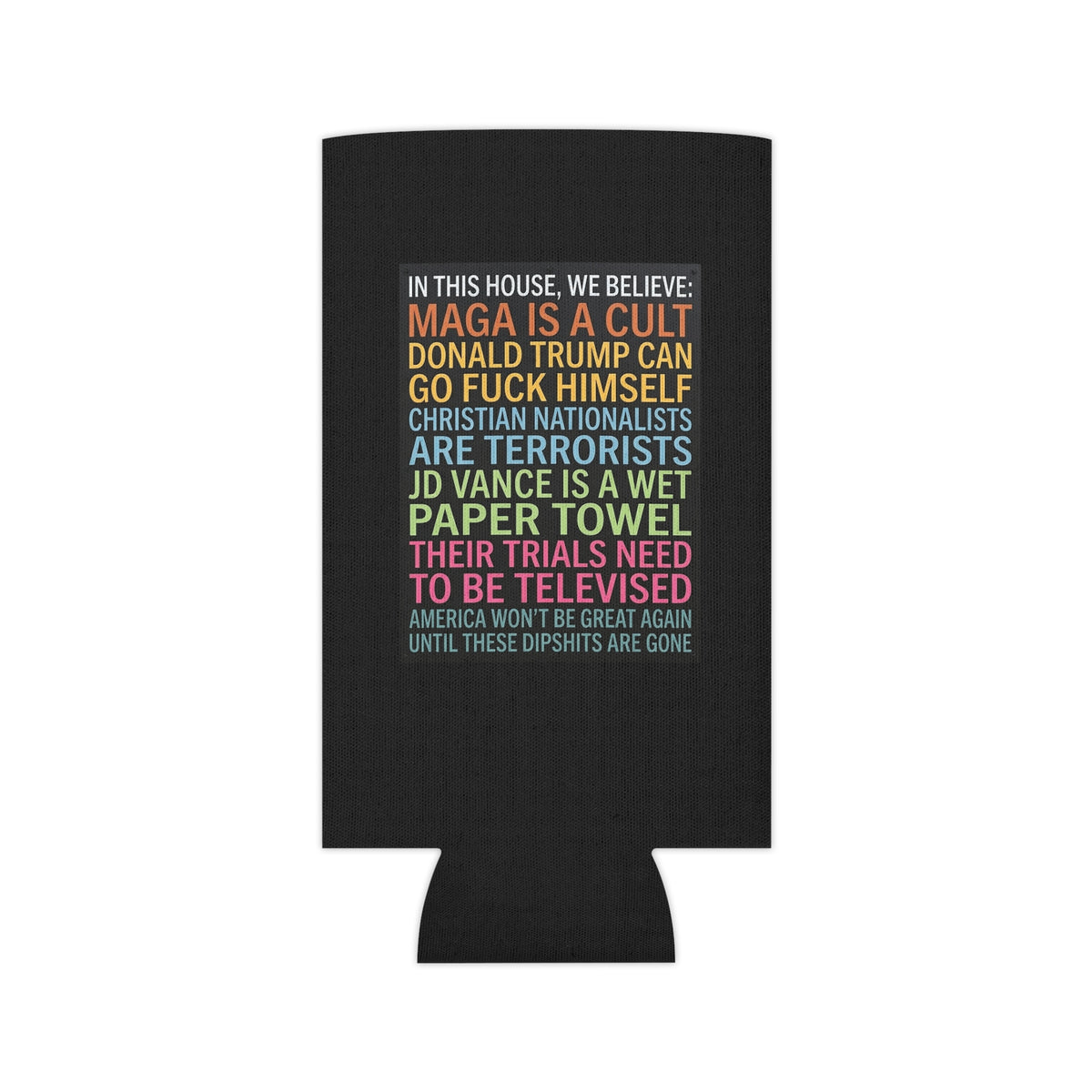 The “Unfiltered” Can Cooler