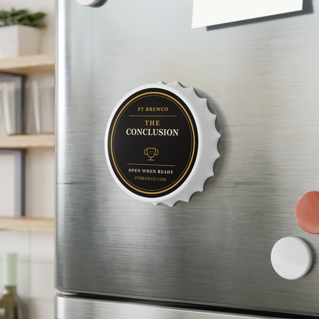 The Conclusion Magnetic Bottle Opener