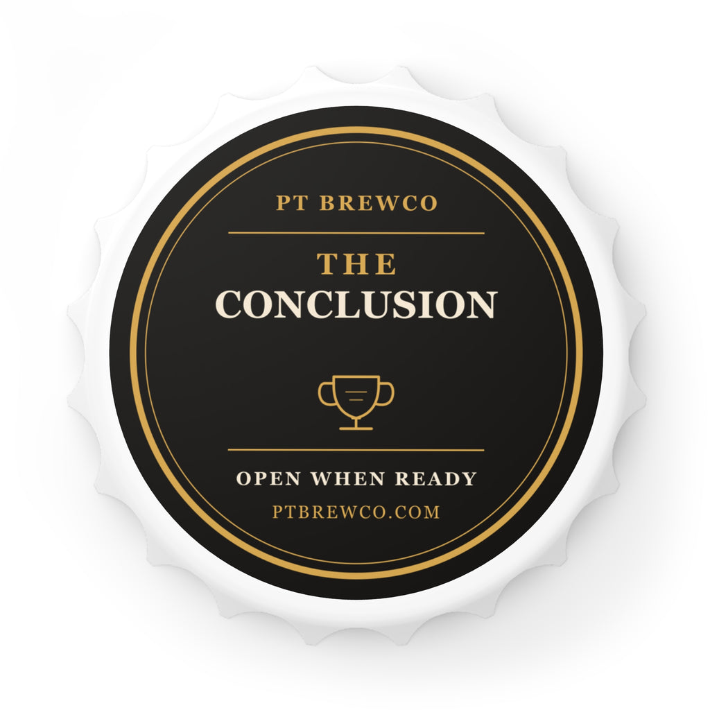 The Conclusion Magnetic Bottle Opener
