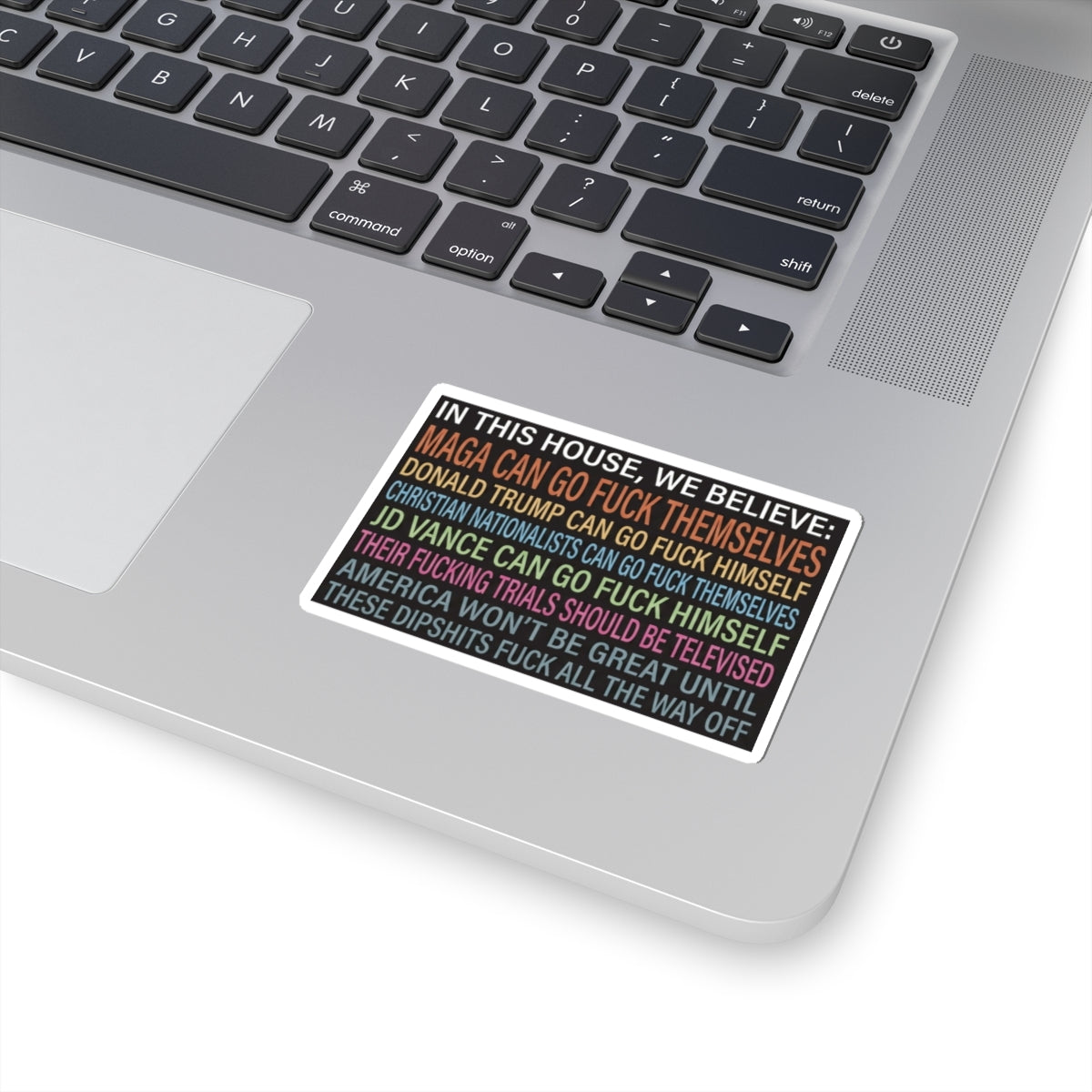 The “Unhinged” Sticker