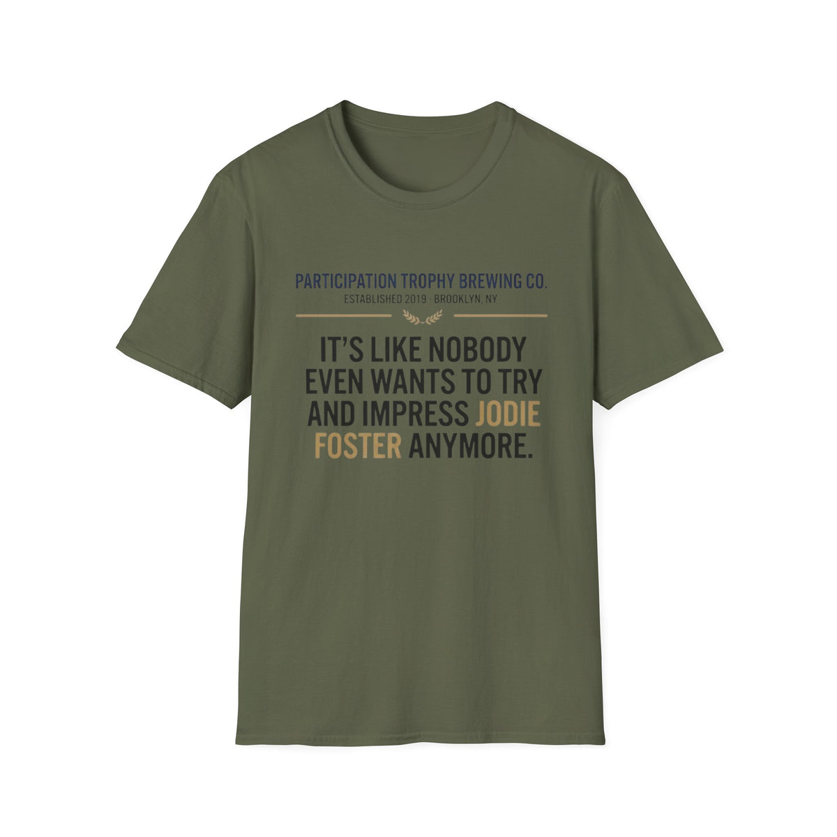 The "Impressed" Tee